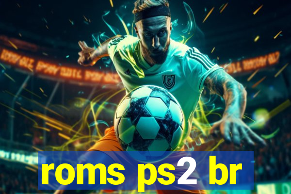 roms ps2 br